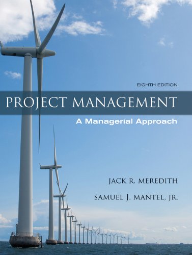 Project Management: A Managerial Approach