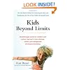 Kids Beyond Limits: The Anat Baniel Method for Awakening the Brain and Transforming the Life of Your Child with Special Needs