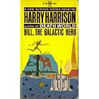 Bill: The Galactic Hero (Berkley Medallion, F1186) by Harry Harrison