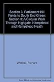 A circular walk through Highgate, Hampstead and Hampstead Heath. Section 3, Parliament Hill Fields to South End Green