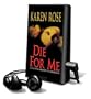 Die for Me [With Headphones]