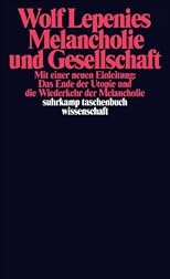 Melancholie und Gesellschaft.