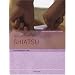 Th�orie et pratique du shiatsu
