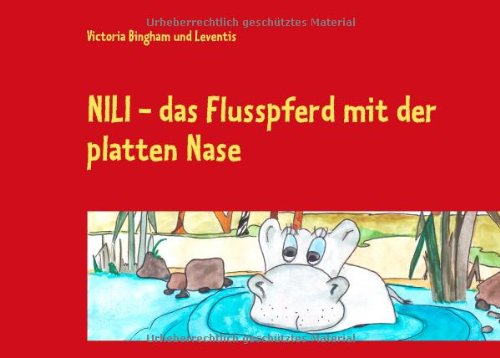 Books on Demand NILI - das Flusspferd mit der platten Nase