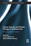 ISBN 9781138815827 product image for Human Security and Climate Change in Southeast Asia: Managing Risk and Resilienc | upcitemdb.com