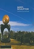 Miró : sculpture