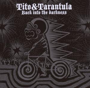Tito & Tarantula - Back Into The Darkness - Zortam Music