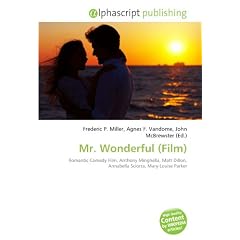 Mr. Wonderful (Film): Romantic Comedy Film, Anthony Minghella, Matt Dillon, Annabella Sciorra, Mary-Louise Parker