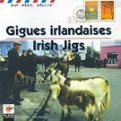 Gigues Irlandaises: Irish Jigs