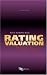 Rating Valuation Principles into Practice, Second Edition