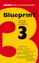 Blueprint 3: Measuring Sustainable Development v. 3 (An Earthscan original)