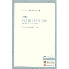 Elf, la pompe d'Afrique : Lecture d'un proc�s (1CD audio)