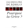 Pourquoi la Gr�ce?