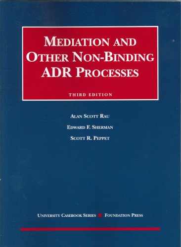 mediation and other non binding adr processes university casebook series