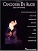 Book Canciones De Amor (Latin Love Songs)