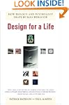 Design for a Life: How Biology and Ps...