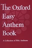 The Oxford Easy Anthem Book (Anthem)