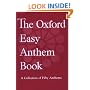 The Oxford Easy Anthem Book: A Collection of Fifty Anthems