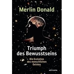 Triumph des Bewusstseins: Die Evolution des menschlichen Geistes