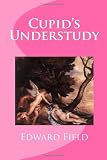 Cupids Understudy