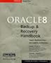 Oracle8 Backup and Recovery Handbook