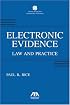 Electronic Evidence: Law and Practice
