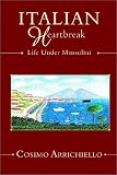 Italian Heartbreak: Life Under Mussolini