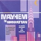 Mayhem in Manhattan by  Illinois Jacquet and Flip Phillips 