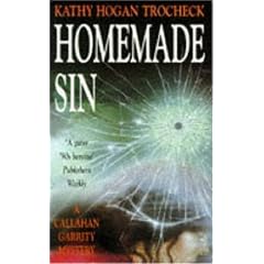 Homemade Sin (A Callahan Garrity mystery)