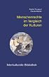 Menschenrechte im Vergleich der Kulturen