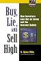 Buy, Lie, and Sell High: How Investors Lost Out on Enron and the Internet Bubble