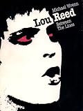 Lou Reed: Between the Lines