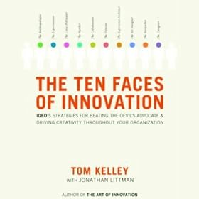 The Ten Faces of Innovation (Unabridged)