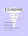 Lisinopril - A Medical Dictionary, Bibliography, and Annotated Research Guide to Internet References