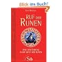 Ruf der Runen: Eine Einf�hrung in die Welt der Runen
