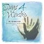 Songs 4 Worship: Be Glorified { Various Artists }