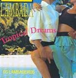 Lambada-Tropical Dreams Lambada-Tropical Dreams