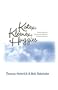 KOTEX KLEENEX HUGGIES: KIMBERLY-CLARK & CONSUMER REVOLUTION IN (HISTORICAL PERSP BUS ENTERPRIS)