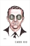 D.B. : A Novel