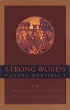 Strong Words: Writing and Social Strain in the Italian Renaissance