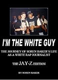I`m The White Guy - The Jay-Z Edition