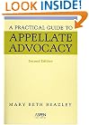 A Practical Guide to Appellate Advocacy (Coursebook Series)