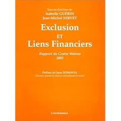 Exclusion et liens financiers : Rapport du Centre Walras 2003