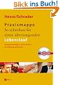 Praxismappe: So schreiben Sie einen �berzeugenden Lebenslauf: Probleme beheben, L�cken f�llen, Darstellung optimieren