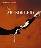 Das Abendkleid - Alexandra Black