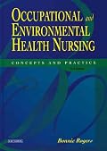 Occupational and Environmental Health Nursing: Concepts and Practice