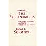 Introducing the Existentialists: Imaginary Interviews with Sartre, Heidegger and Camus