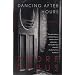 Dancing After Hours: Stories