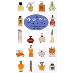 The Perfume Companion: A Connoisseur's Guide