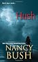 Hush (Zebra Romantic Suspense)